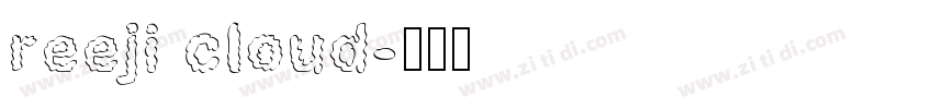 reeji cloud字体转换